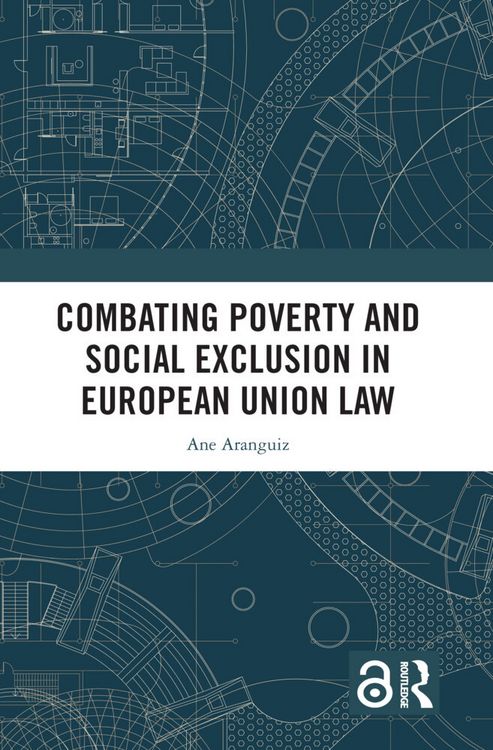 Produktbild: Aranguiz, A: Combating Poverty and Social Exclusion in Europ