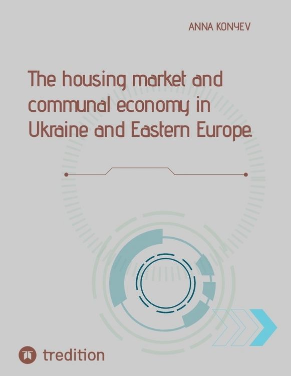 Produktbild: The housing market and communal economy in Ukraine and Eastern Europe.