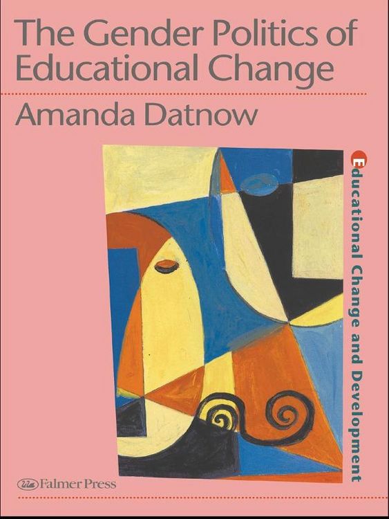 Produktbild: The Gender Politics Of Educational Change