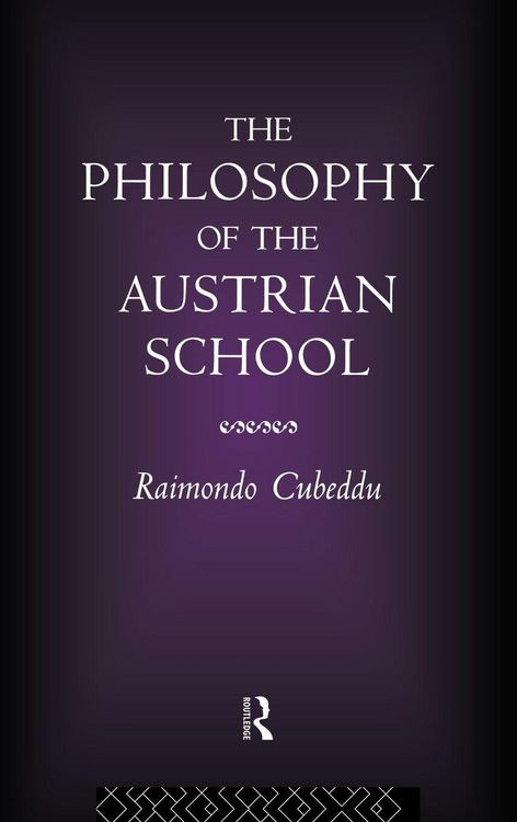Produktbild: The Philosophy of the Austrian School