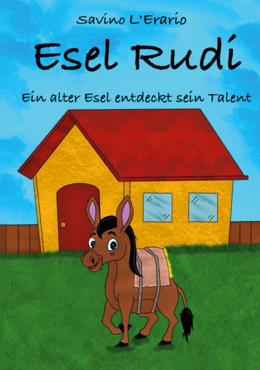 Produktbild: Esel Rudi Ein alter Esel entdeckt sein Talent