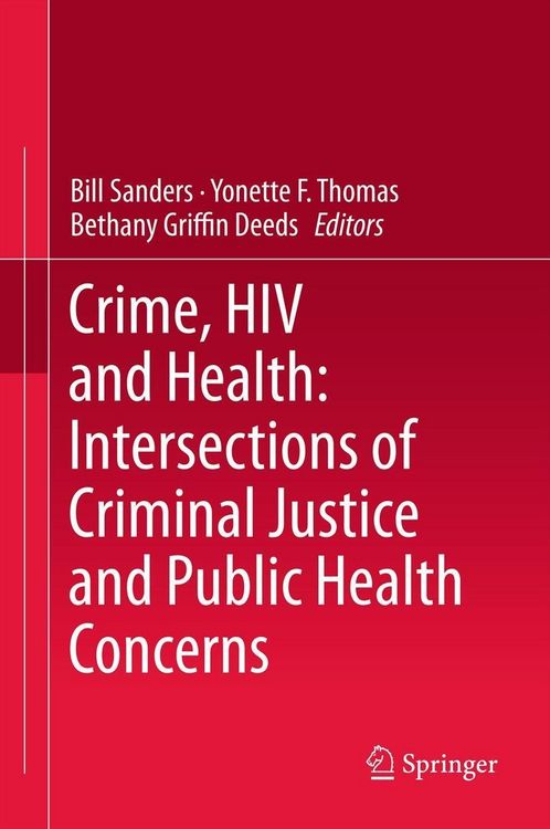 Produktbild: Crime, HIV and Health: Intersections of Criminal Justice and Public Health Concerns