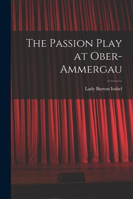 Produktbild: The Passion Play at Ober-Ammergau