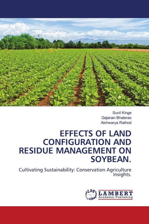 Produktbild: Effects Of Land Configuration and Residue Management On Soybean.
