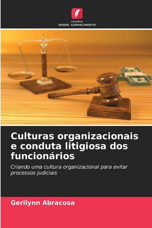 Produktbild: Culturas organizacionais e conduta litigiosa dos funcion&aacute;rios