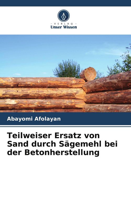 Produktbild: Teilweiser Ersatz von Sand durch S&auml;gemehl bei der Betonherstellung