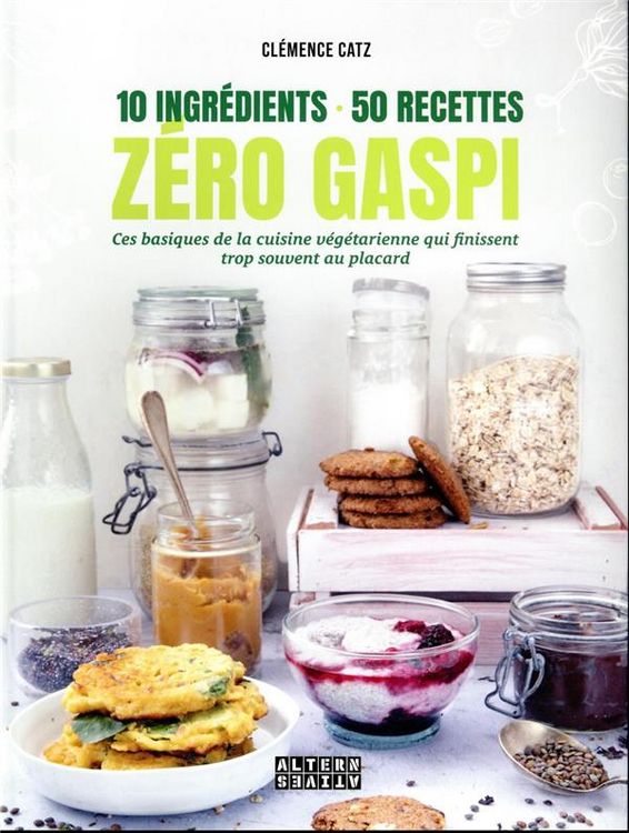 Produktbild: 10 ingr&eacute;dients, 50 recettes, z&eacute;ro gaspi