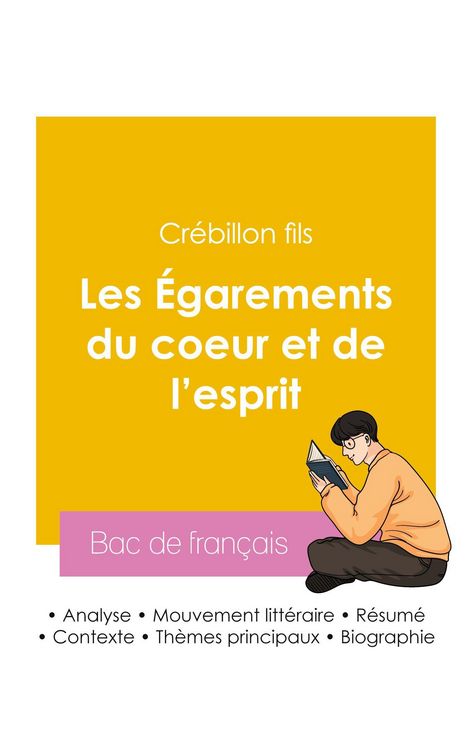Produktbild: R&eacute;ussir son Bac de fran&ccedil;ais 2026 : Analyse du roman Les &Eacute;garements du coeur et de l'esprit de Cr&eacute;billon fils