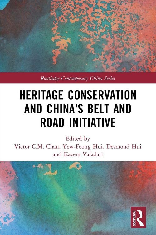 Produktbild: Heritage Conservation and China's Belt and Road Initiative
