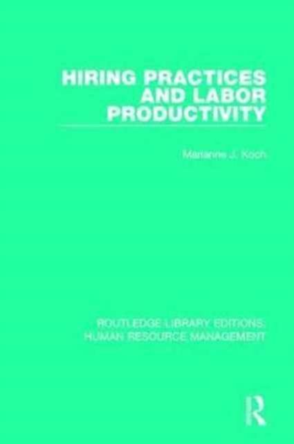 Produktbild: Hiring Practices and Labor Productivity