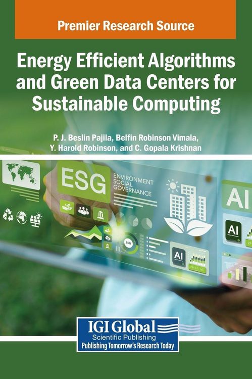 Produktbild: Energy Efficient Algorithms and Green Data Centers for Sustainable Computing