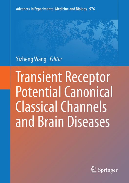 Produktbild: Transient Receptor Potential Canonical Channels and Brain Diseases