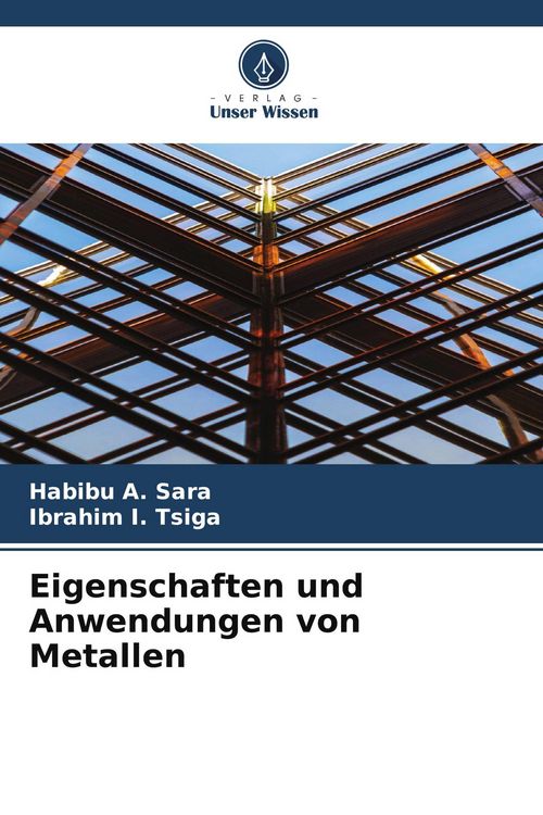 Produktbild: Eigenschaften und Anwendungen von Metallen