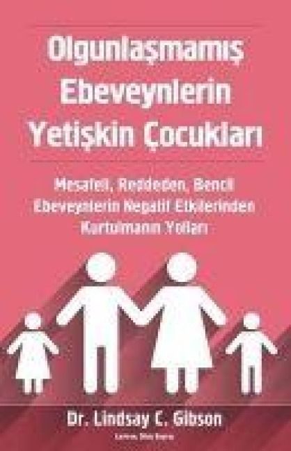 Produktbild: Olgunlasmamis Ebeveynlerin Yetiskin Cocuklari