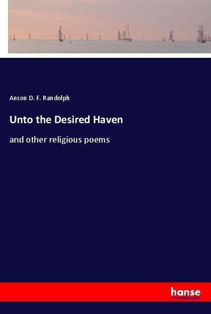 Produktbild: Unto the Desired Haven