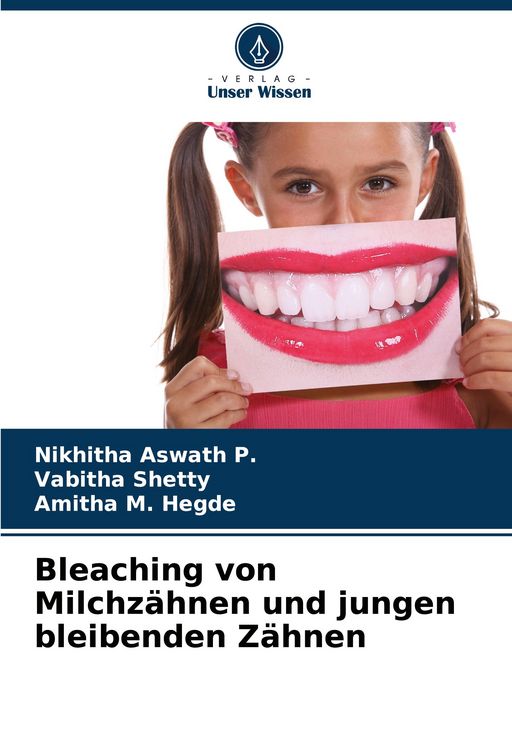 Produktbild: Bleaching von Milchz&auml;hnen und jungen bleibenden Z&auml;hnen