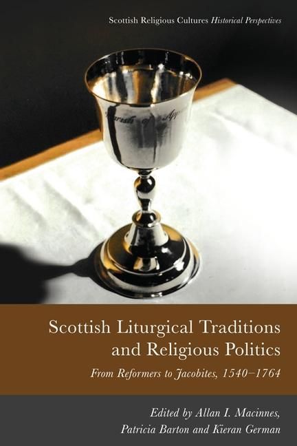 Produktbild: Scottish Liturgical Traditions and Religious Politics