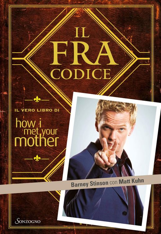Produktbild: Il FraCodice. Il vero libro di How I met your mother