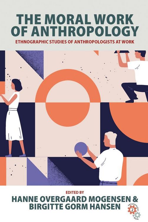 Produktbild: The Moral Work of Anthropology