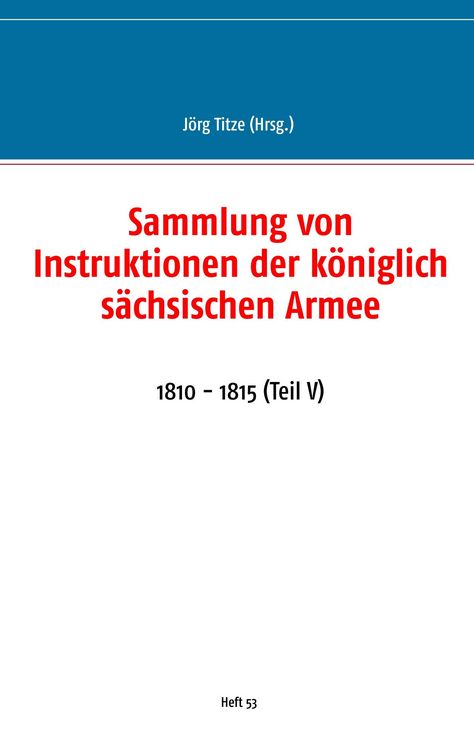 Produktbild: Sammlung von Instruktionen der k&ouml;niglich s&auml;chsischen Armee
