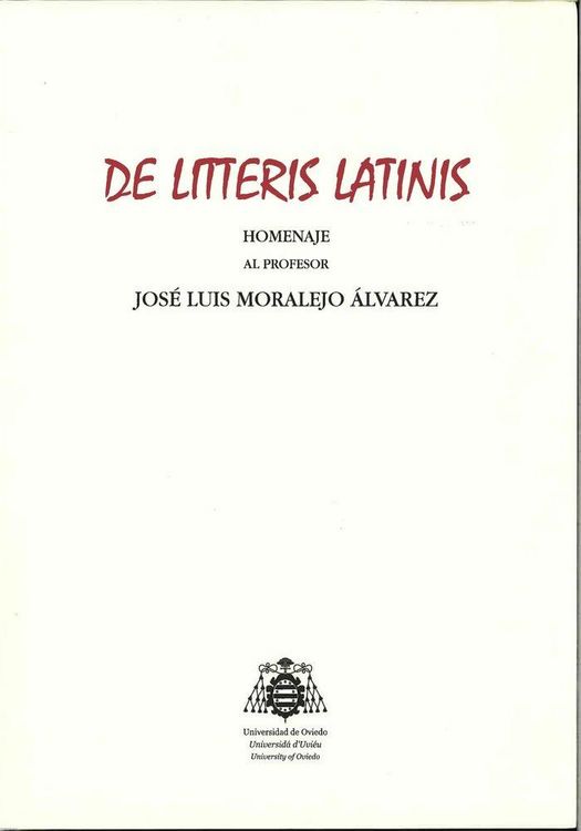 Produktbild: De litteris latinis : homenaje al profesor Jos&eacute; Luis Moralejo &Aacute;lvarez