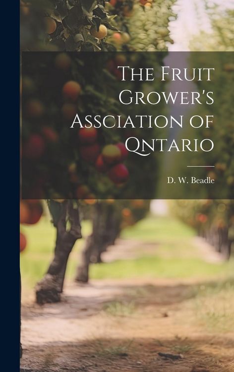 Produktbild: The Fruit Grower's Assciation of Qntario