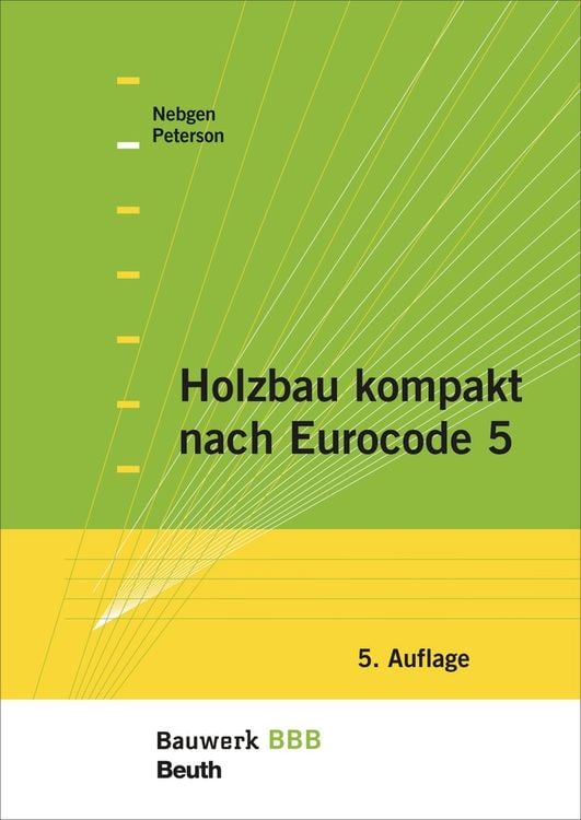 Bild vom Artikel Holzbau kompakt nach Eurocode 5 vom Autor Nikolaus Nebgen