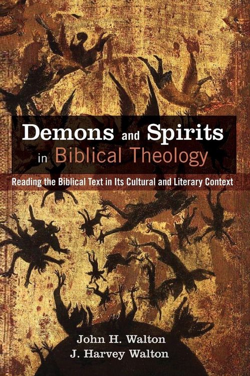 Produktbild: Demons and Spirits in Biblical Theology