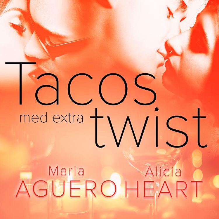 Produktbild: Tacos med extra twist - erotisk novell