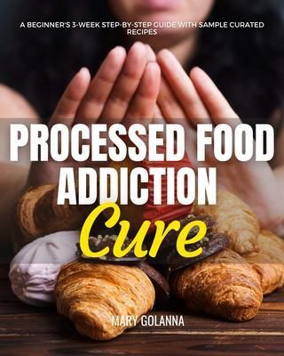Produktbild: Processed Food Addiction Cure