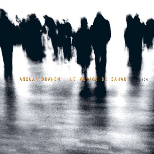 Produktbild: Brahem, A: Voyage De Sahar