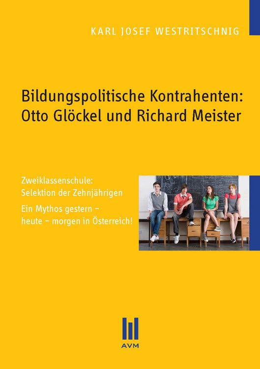 Produktbild: Bildungspolitische Kontrahenten: Otto Gl&ouml;ckel und Richard Meister