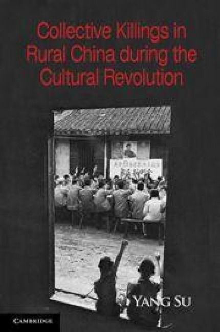 Produktbild: Collective Killings in Rural China during the Cultural Revolution