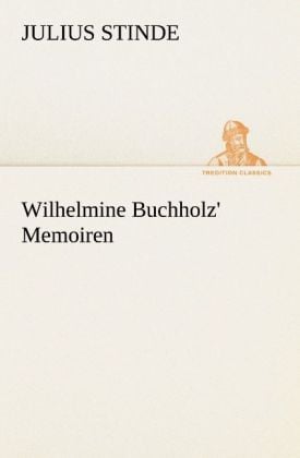 Produktbild: Wilhelmine Buchholz' Memoiren