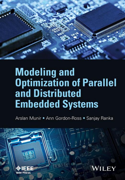 Produktbild: Modeling and Optimization of Parallel and Distributed Embedded Systems