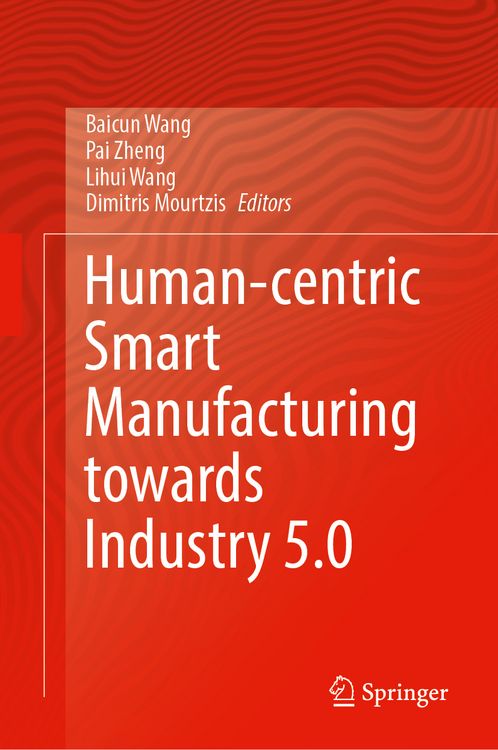Produktbild: Human-Centric Smart Manufacturing Towards Industry 5.0