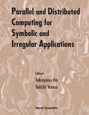 Produktbild: Parallel and Distributed Computing for Symbolic and Irregular Applications - Proceedings of the International Workshop Pdsia &Acirc; (Tm)99