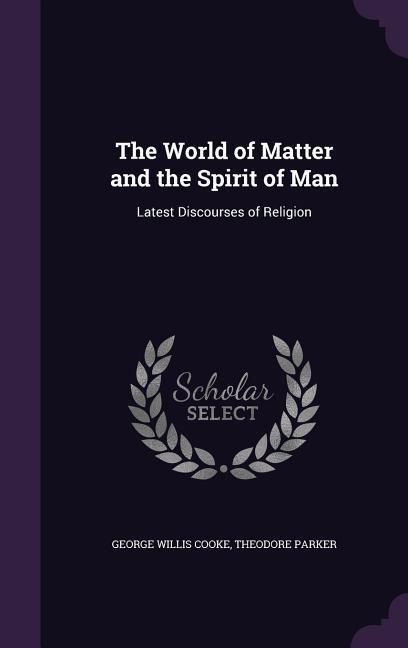 Produktbild: The World of Matter and the Spirit of Man: Latest Discourses of Religion