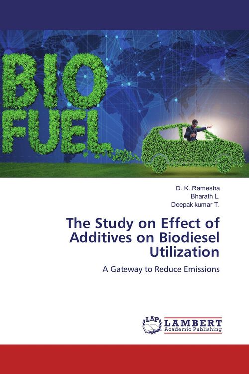 Produktbild: The Study on Effect of Additives on Biodiesel Utilization