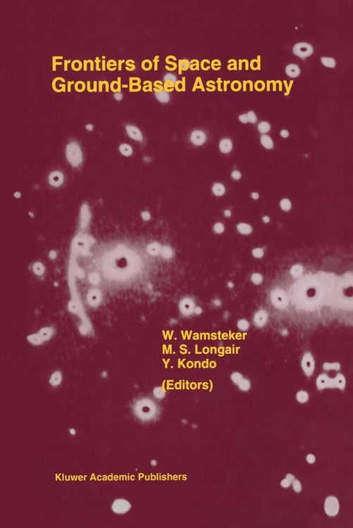 Produktbild: Frontiers Of Space And Ground-Based Astronomy