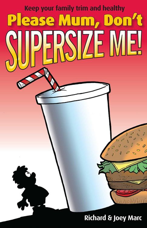 Produktbild: Please Mum, Don't Supersize Me