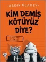 Produktbild: Kim Demis K&ouml;t&uuml;y&uuml;z Diye 1 - Yasasin Iyilik