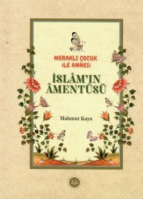 Produktbild: Merakli Cocuk Ile Annesi Islamin Ament&uuml;s&uuml;