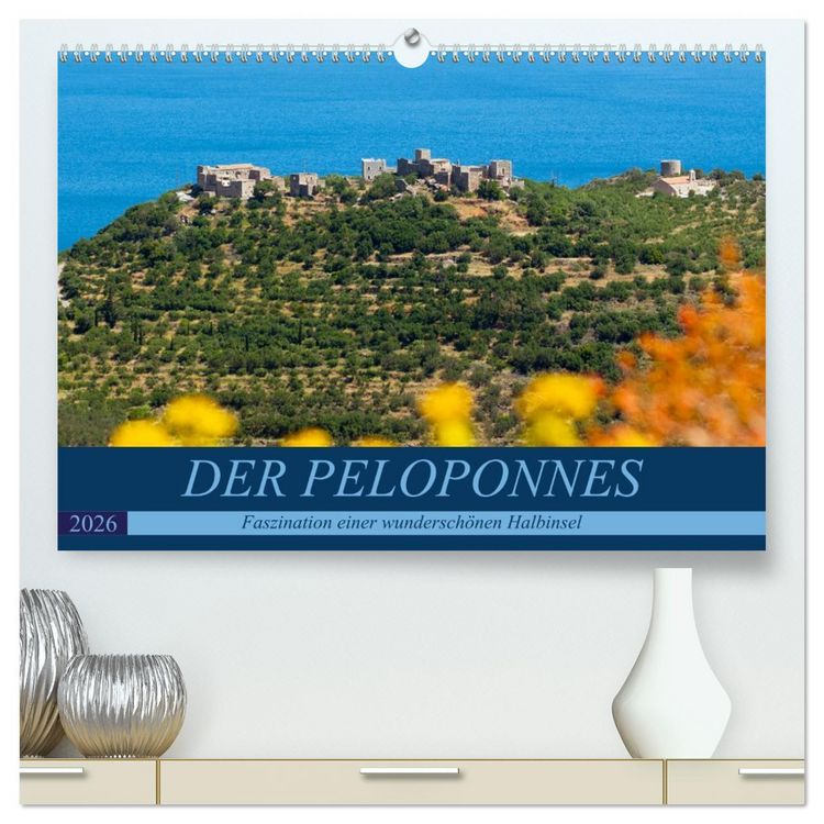 Produktbild: DER PELOPONNES (hochwertiger Premium Wandkalender 2026 DIN A2 quer), Kunstdruck in Hochglanz