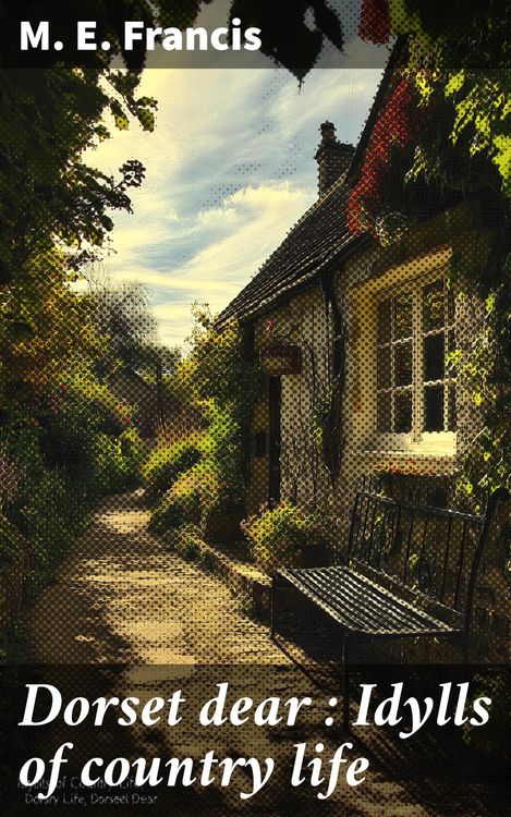 Produktbild: Dorset dear : Idylls of country life