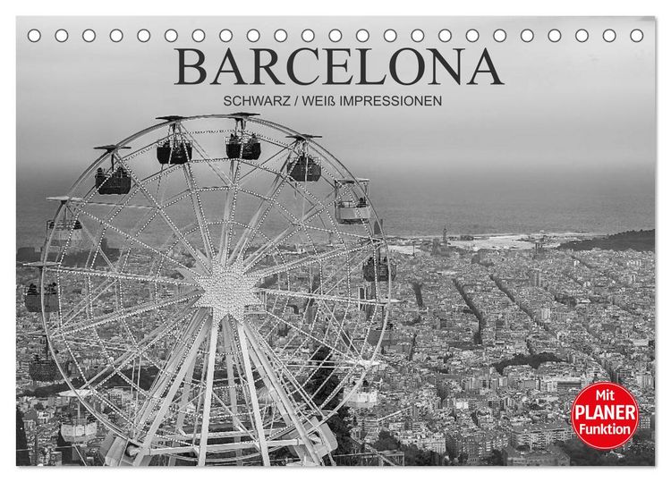 Produktbild: Barcelona Schwarz / Wei&szlig; Impressionen (Tischkalender 2026 DIN A5 quer), CALVENDO Monatskalender