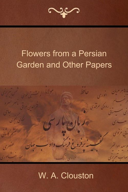 Produktbild: Flowers from a Persian Garden and Other Papers