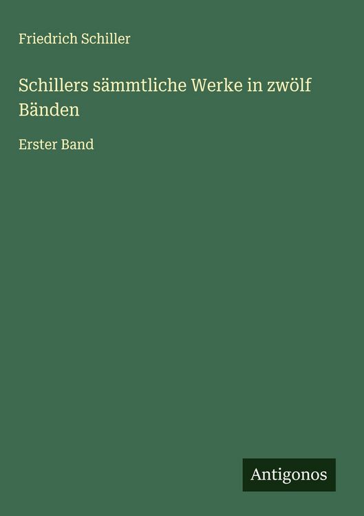 Produktbild: Schillers s&auml;mmtliche Werke in zw&ouml;lf B&auml;nden
