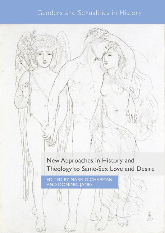 Produktbild: New Approaches in History and Theology to Same-Sex Love and Desire