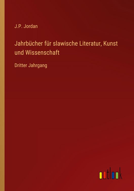 Produktbild: Jahrb&uuml;cher f&uuml;r slawische Literatur, Kunst und Wissenschaft